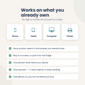 Works on phone, tablet, computer and printer, with no app needed